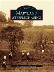 Maryland Steeplechasing cover image