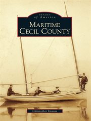 Maritime Cecil County cover image