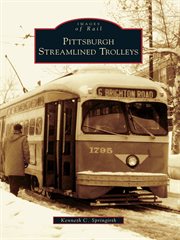 Pittsburgh streamlined trolleys cover image