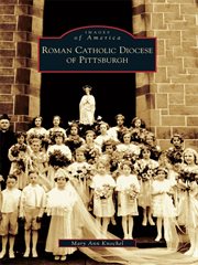 Roman Catholic Diocese of Pittsburgh cover image