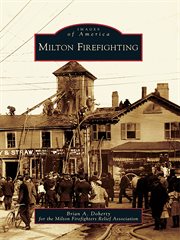 Milton firefighting cover image