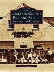 Loudoun county fire and rescue apparatus history cover image