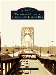 Inwood, washington heights and marble hill cover image