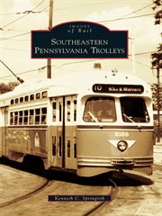 Southeastern pennsylvania trolleys cover image