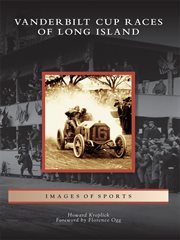 Vanderbilt Cup Races of Long Island cover image