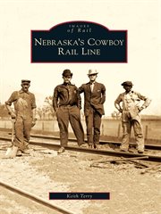 Nebraska's cowboy rail line cover image