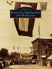 Royalton, Middleport, and Hartland cover image