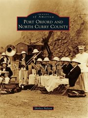 Port orford and north curry county cover image