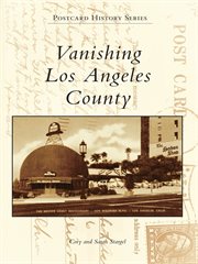 Vanishing Los Angeles County cover image