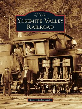 Cover image for Yosemite Valley Railroad