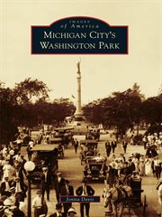 Michigan City's Washington Park cover image