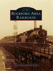 Rockford area railroads cover image