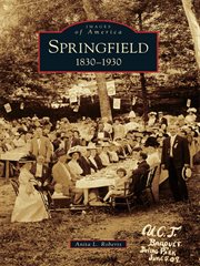 Springfield 1830-1930 cover image