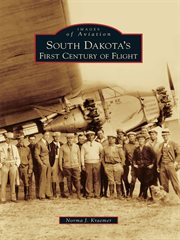 South dakota's first century of flight cover image