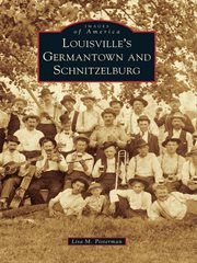 Louisville's germantown and schnitzelburg cover image
