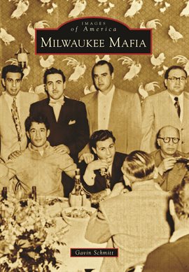 Cover image for Milwaukee Mafia