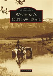 Wyoming's outlaw trail cover image