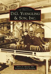 D. G. Yuengling & Son, Inc cover image