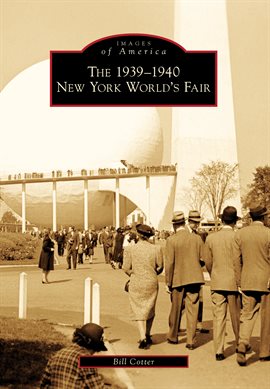 Cover image for The 1939-1940 New York World's Fair