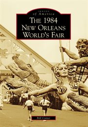 The 1984 New Orleans World's Fair cover image