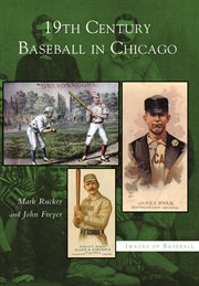 19th century baseball in chicago cover image