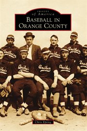 Baseball in Orange County cover image