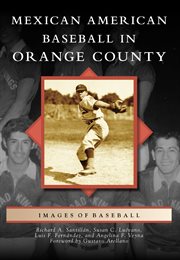 Mexican American baseball in Orange County cover image