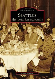 Seattle's Historic Restaurants cover image