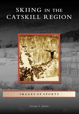 Cover image for Skiing in the Catskill Region