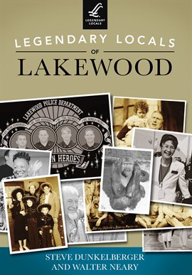 Cover image for Legendary Locals of Lakewood
