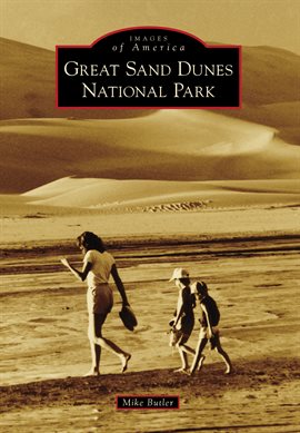 Cover image for Great Sand Dunes National Park