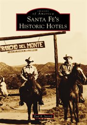 Santa fe's historic hotels cover image