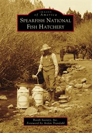 Spearfish national fish hatchery cover image