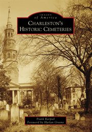 Charleston's Historic Cemeteries cover image