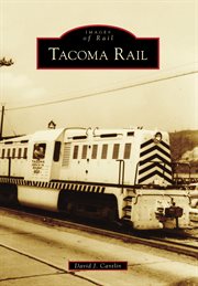 Tacoma Rail cover image