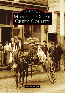Cover image for Mines of Clear Creek County