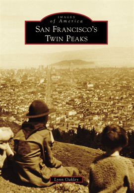 Cover image for San Francisco's Twin Peaks