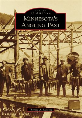 Cover image for Minnesota's Angling Past