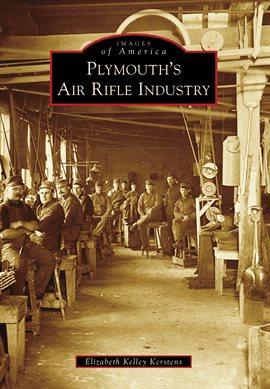 Cover image for Plymouth's Air Rifle Industry