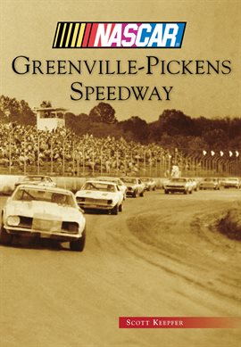 Cover image for Greenville-Pickens Speedway