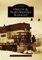 Oregon & Northwestern Railroad cover image