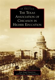 The Texas Association of Chicanos in Higher Education cover image
