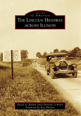Cover image for The Lincoln Highway Across Illinois