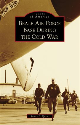 Cover image for Beale Air Force Base During the Cold War