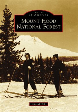 Cover image for Mount Hood National Forest