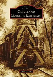Cleveland mainline railroads cover image