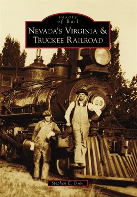 Cover image for Nevada's Virginia & Truckee Railroad