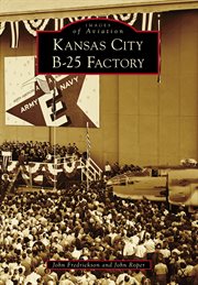 Kansas City B-25 factory cover image