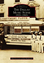 Dallas Music Scene The 1920s-1960s cover image