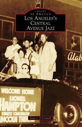Cover image for Los Angeles's Central Avenue Jazz